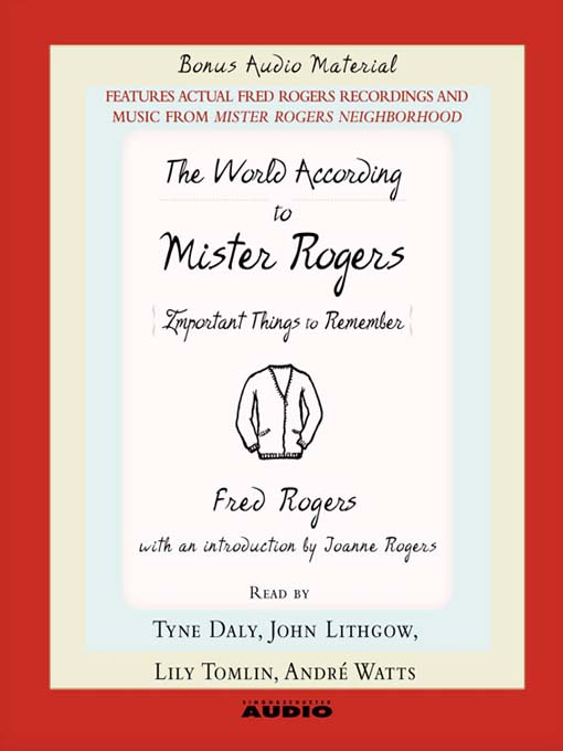 Title details for The World According to Mr. Rogers by Fred Rogers - Wait list